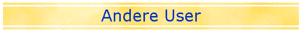 Andere User